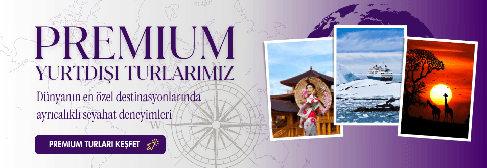 Premium Turlar