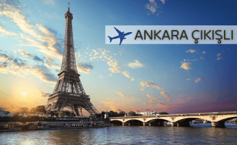 Ankara Çıkışlı Paris Turu