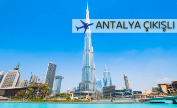 Antalya Çıkışlı Dubai Abu Dhabi Turu