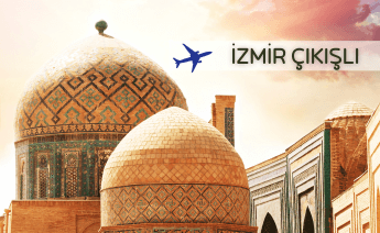 İzmir Çıkışlı Özbekistan Kazakistan Turu 